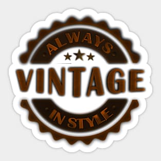 Vintage - Always in Style Sticker